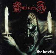 Eminenz - The Heretic & Preachers Of Darkness  CD