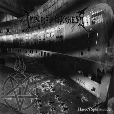 Imperial Darkness/Pyrifleyethon - Havoc's Split Asunder 7