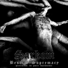 Sarkom - Bestial Supremacy CD