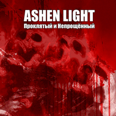 Ashen Light - Cursed and Unforgiven CD