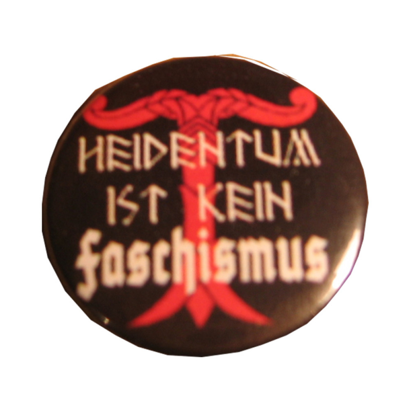 Heidentum ist kein Faschismus Button