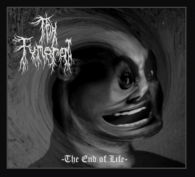 Thy Funeral - The End Of Life Digi-CD