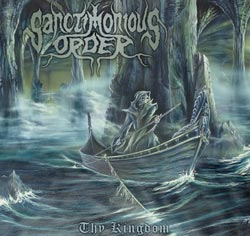 Sanctimonious Order - Thy Kingdom CD