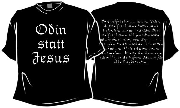 Odin statt Jesus - Dort treffe ich... T-Shirt