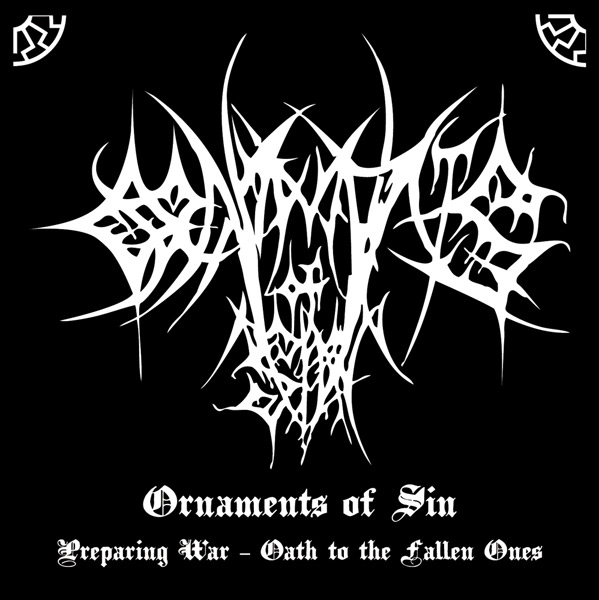 Ornaments Of Sin - Preparing War / Oath To The Fallen Ones CD