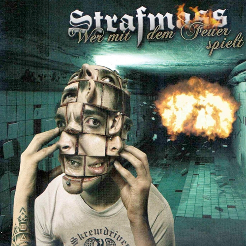 Strafmass - Wer mit dem Feuer spielt CD