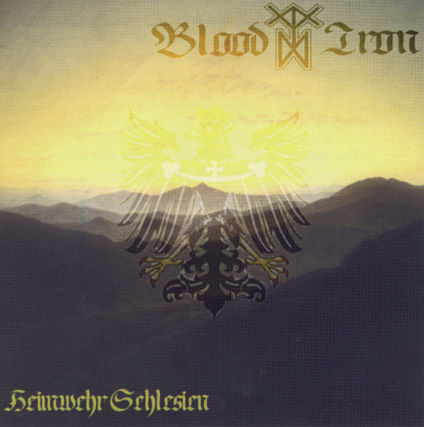 Blood & Iron - Heimwehr Schlesien CD