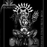 Abigail - Forever Street Metal Bitch CD