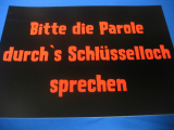 Die Parole durchs Schlsselloch sprechen (Trschild)