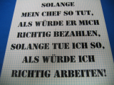 Solange mein Chef so tut... (Trschild)