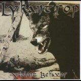 Lykantrop - Violent behavior CD