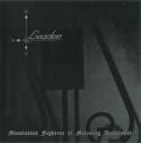 Leaden - Monotnous Foghorns Of Molesting Department CD