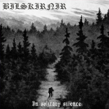 Bilskirnir - In solitary silence CD