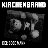 Kirchenbrand - Der bse Mann CD