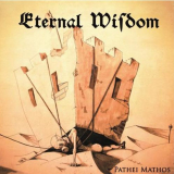 Eternal Wisdom - Pathei Mathos CD