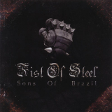 Fist of Steel - Sons of Brazil CD