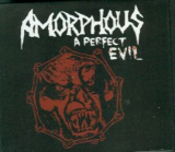 Amorphous - A Perfect Evil Digi-CD